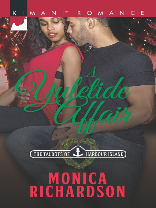 Title details for A Yuletide Affair by Monica Richardson - Available